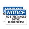 Signmission No Street Shoes On The Floors Please, 10 in W x Rectangle, Plastic OS-2PACK-NS-P-710-L-14872 - alternate 1